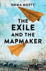 Exile and the Mapmaker: A compassionate testament to the human spirit hind ja info | Fantaasia, müstika | kaup24.ee