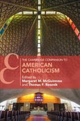 Cambridge Companion to American Catholicism hind ja info | Usukirjandus, religioossed raamatud | kaup24.ee