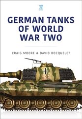 GERMAN TANKS OF WORLD WAR TWO hind ja info | Ühiskonnateemalised raamatud | kaup24.ee