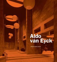 Aldo van Eyck цена и информация | Книги по архитектуре | kaup24.ee
