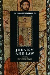 Cambridge Companion to Judaism and Law, The Cambridge Companion to Judaism and Law цена и информация | Духовная литература | kaup24.ee