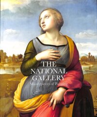 National Gallery: Masterpieces of Painting hind ja info | Kunstiraamatud | kaup24.ee