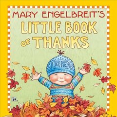 Mary Engelbreit's Little Book Of Thanks hind ja info | Väikelaste raamatud | kaup24.ee