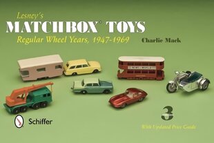Lesney's Matchbox Toys: Regular Wheel Years, 1947-1969: Regular Wheel Years, 1947-1969 3rd цена и информация | Книги об искусстве | kaup24.ee