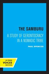 Samburu: A Study of Gerontocracy in a Nomadic Tribe hind ja info | Ühiskonnateemalised raamatud | kaup24.ee