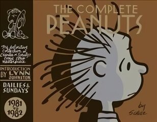 Complete Peanuts 1981-1982: Volume 16 Main, Volume 16 hind ja info | Fantaasia, müstika | kaup24.ee