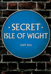 Secret Isle of Wight цена и информация | Книги о питании и здоровом образе жизни | kaup24.ee