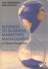 Business to Business Marketing Management: A Global Perspective 4th edition hind ja info | Majandusalased raamatud | kaup24.ee