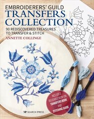 Embroiderers' Guild Transfers Collection: 90 Rediscovered Treasures to Transfer & Stitch цена и информация | Книги о питании и здоровом образе жизни | kaup24.ee