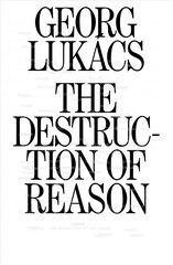 Destruction of Reason цена и информация | Исторические книги | kaup24.ee