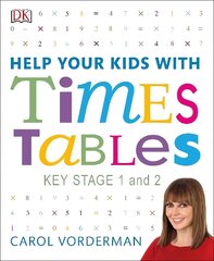 Help Your Kids with Times Tables, Ages 5-11 (Key Stage 1-2): A Unique Step-by-Step Visual Guide and Practice Questions hind ja info | Noortekirjandus | kaup24.ee