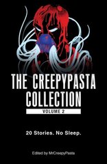 Creepypasta Collection, Volume 2: 20 Stories. No Sleep., Volume 2 hind ja info | Fantaasia, müstika | kaup24.ee