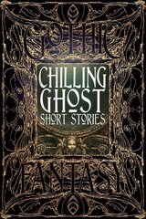 Chilling Ghost Short Stories Special edition цена и информация | Фантастика, фэнтези | kaup24.ee