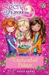 Secret Kingdom: Enchanted Palace: Book 1, Book 1 цена и информация | Книги для подростков и молодежи | kaup24.ee
