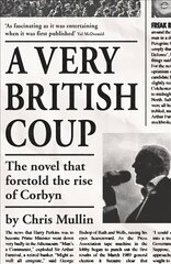 Very British Coup: The novel that foretold the rise of Corbyn Main hind ja info | Fantaasia, müstika | kaup24.ee