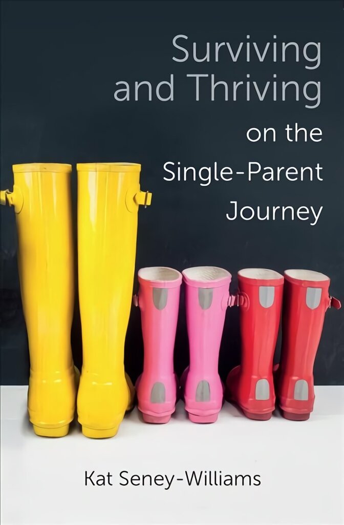 Surviving and Thriving on the Single-Parent Journey: A Step-by-Step Approach New edition цена и информация | Eneseabiraamatud | kaup24.ee