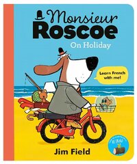 Monsieur Roscoe on Holiday hind ja info | Väikelaste raamatud | kaup24.ee