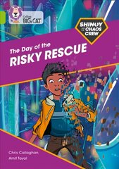 Shinoy and the Chaos Crew: The Day of the Risky Rescue: Band 11/Lime hind ja info | Noortekirjandus | kaup24.ee