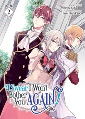 I Swear I Won't Bother You Again! (Light Novel) Vol. 2 цена и информация | Фантастика, фэнтези | kaup24.ee