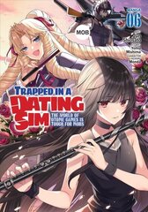 Trapped in a Dating Sim: The World of Otome Games is Tough for Mobs (Manga) Vol. 6 hind ja info | Fantaasia, müstika | kaup24.ee