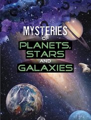 Mysteries of Planets, Stars and Galaxies цена и информация | Книги для подростков и молодежи | kaup24.ee