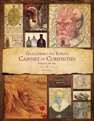 Guillermo Del Toro - Cabinet of Curiosities: My Notebooks, Collections, and Other Obsessions цена и информация | Книги об искусстве | kaup24.ee