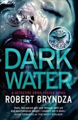 Dark Water: A gripping serial killer thriller цена и информация | Фантастика, фэнтези | kaup24.ee