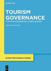 Tourism Governance: A Critical Discourse on a Global Industry цена и информация | Книги по экономике | kaup24.ee