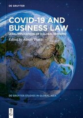 Covid-19 and Business Law: Legal Implications of a Global Pandemic цена и информация | Книги по экономике | kaup24.ee