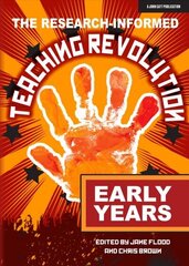 Research-informed Teaching Revolution - Early Years hind ja info | Ühiskonnateemalised raamatud | kaup24.ee