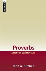 Proverbs: A Mentor Commentary Revised edition hind ja info | Usukirjandus, religioossed raamatud | kaup24.ee