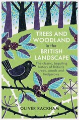 Trees and Woodland in the British Landscape hind ja info | Tervislik eluviis ja toitumine | kaup24.ee