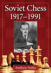 Soviet Chess 1917-1991 annotated edition hind ja info | Tervislik eluviis ja toitumine | kaup24.ee