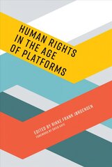 Human Rights in the Age of Platforms hind ja info | Ühiskonnateemalised raamatud | kaup24.ee