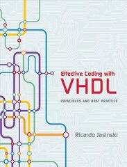 Effective Coding with VHDL: Principles and Best Practice цена и информация | Книги по экономике | kaup24.ee