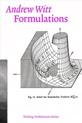 Formulations: Architecture, Mathematics, Culture цена и информация | Книги по архитектуре | kaup24.ee