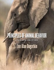 Principles of Animal Behavior, 4th Edition 4th edition цена и информация | Книги по экономике | kaup24.ee