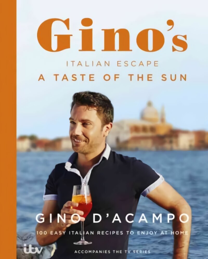 Taste of the Sun: Gino's Italian Escape (Book 2) цена и информация | Retseptiraamatud  | kaup24.ee