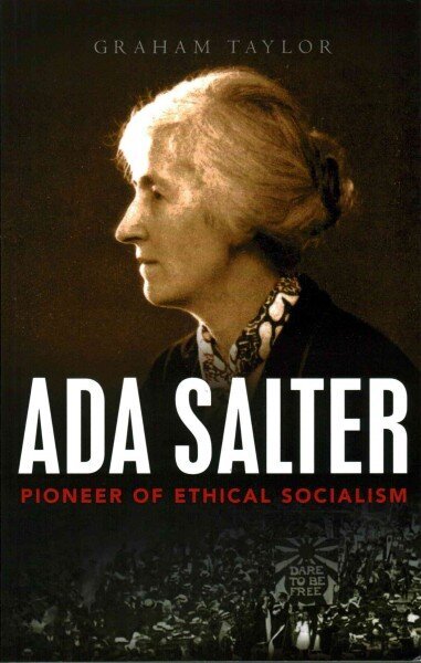 Ada Salter: Pioneer of Ethical Socialism цена и информация | Ühiskonnateemalised raamatud | kaup24.ee