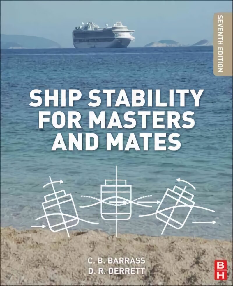 Ship Stability for Masters and Mates 7th edition hind ja info | Ühiskonnateemalised raamatud | kaup24.ee