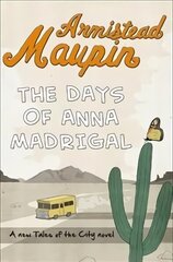 Days of Anna Madrigal: Tales of the City 9 hind ja info | Fantaasia, müstika | kaup24.ee