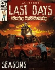 Last Days: Zombie Apocalypse: Seasons: A Game of Survival Horror hind ja info | Fantaasia, müstika | kaup24.ee