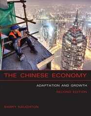 Chinese Economy: Adaptation and Growth second edition цена и информация | Книги по экономике | kaup24.ee