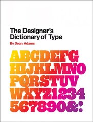 Designer's Dictionary of Type цена и информация | Книги об искусстве | kaup24.ee