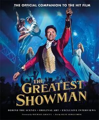 Greatest Showman - The Official Companion to the Hit Film: The perfect Christmas gift цена и информация | Книги об искусстве | kaup24.ee