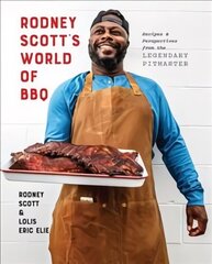 Rodney Scott's World of BBQ : Every Day Is a Good Day: A Cookbook Illustrated edition hind ja info | Retseptiraamatud | kaup24.ee