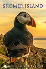 Skomer Island - Its History and Natural History hind ja info | Tervislik eluviis ja toitumine | kaup24.ee