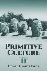 Primitive Culture Volume 2 цена и информация | Книги по социальным наукам | kaup24.ee