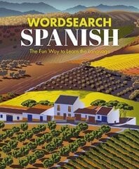 Wordsearch Spanish: The Fun Way to Learn the Language цена и информация | Пособия по изучению иностранных языков | kaup24.ee