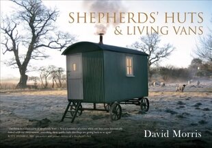 Shepherds' Huts & Living Vans цена и информация | Путеводители, путешествия | kaup24.ee